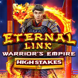 Eternal Link Warriors Empire High Stakes